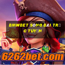 bmwbet sòng bài trực tuyến