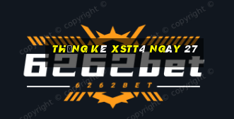 Thống kê XSTT4 ngày 27