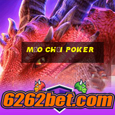 mẹo chơi poker