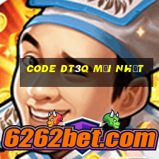 code dt3q mới nhất