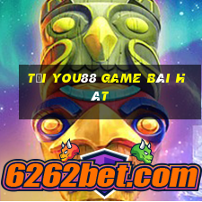 Tải You88 Game Bài Hát