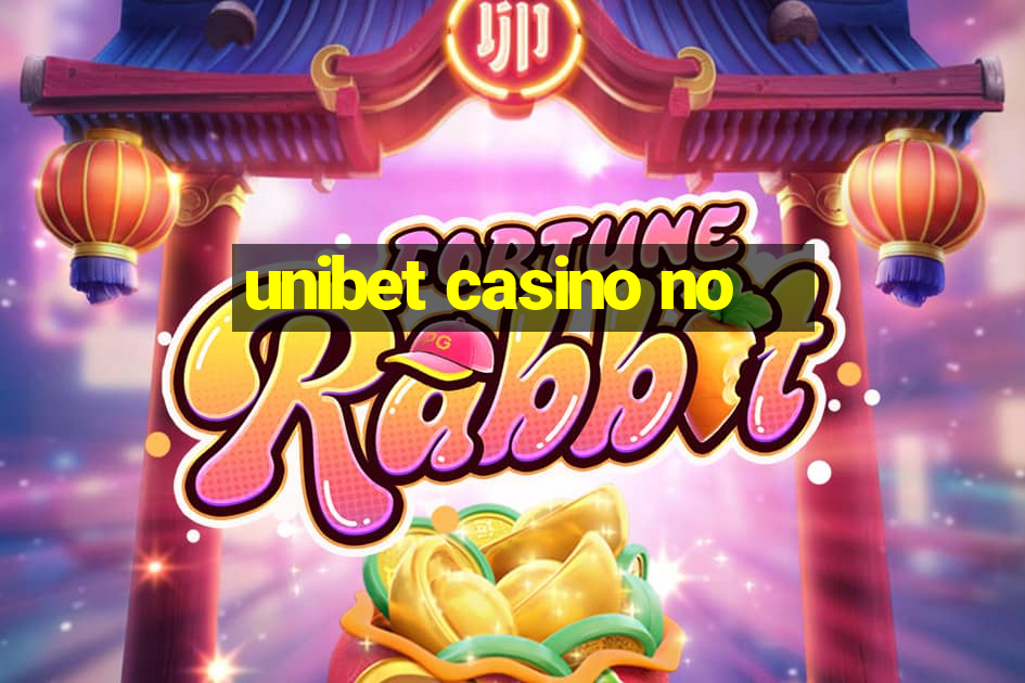 unibet casino no