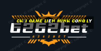 chơi game liên minh công lý