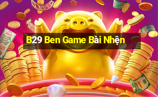 B29 Ben Game Bài Nhện