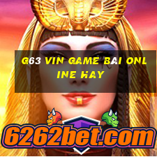 G63 Vin Game Bài Online Hay