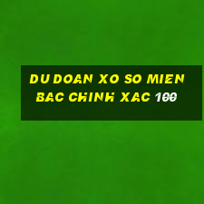 du doan xo so mien bac chinh xac 100