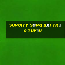 suncity sòng bài trực tuyến