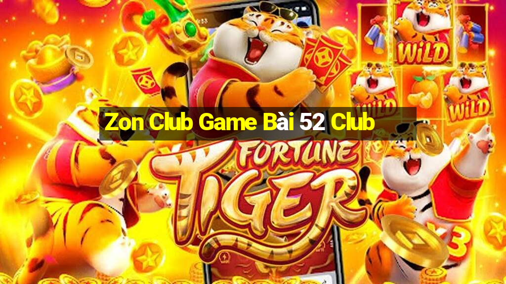 Zon Club Game Bài 52 Club