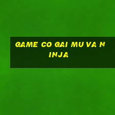 game co gai mu va ninja