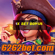 1x bet bonus