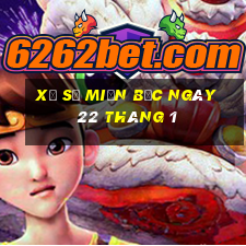 xổ số miền bắc ngày 22 tháng 1