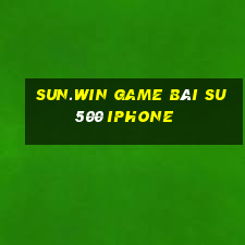 Sun.Win Game Bài Su500 Iphone