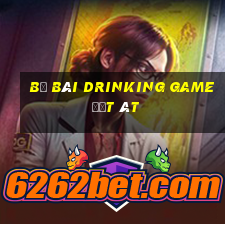 bộ bài drinking game ướt át