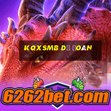 kqxsmb dự đoán