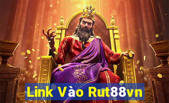 Link Vào Rut88vn