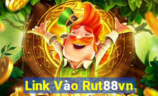 Link Vào Rut88vn