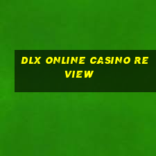 dlx online casino review