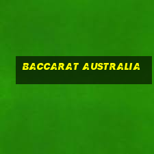 baccarat australia