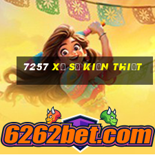 7257 Xổ số kiến thiết