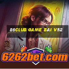 86Club Game Bài V52