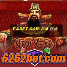 fabet.com lừa đảo