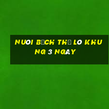 nuôi bạch thủ lô khung 3 ngày