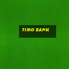 timo bank