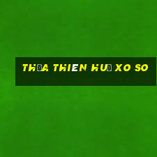 thừa thiên huế xo so