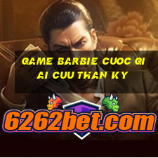 game barbie cuoc giai cuu than ky