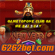 Gametopone Club Game Bài 3 Cây